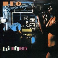 Descargar Reo Speedwagon - Hi Infidelity [1980] MEGA