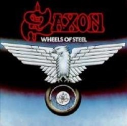 Descargar Saxon - Wheels of Steel [1980] MEGA