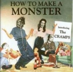 Descargar The Cramps - How to Make a Monster [2004] MEGA