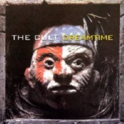 Descargar The Cult - Dreamtime [1984] MEGA