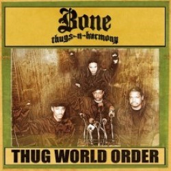 Descargar Bone Thugs-n-Harmony - Thug World Order [2000] MEGA