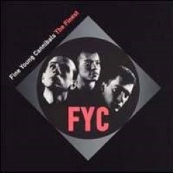 Descargar Fine Young Canniblas - The Finest [1996] MEGA