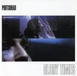 Descargar Portishead - Glory Times [1995] MEGA