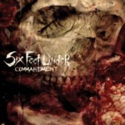 Descargar Six Feet Under - Commandment [2007] MEGA