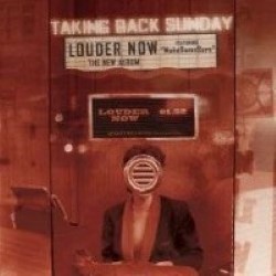 Descargar Taking Back Sunday – Louder Now [2006] MEGA