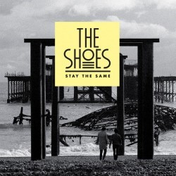 Descargar The Shoes – Stay Descargar the Same [2010] MEGA