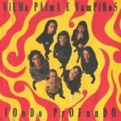 Descargar Vilma Palma e Vampiros - Fondo Profundo [1994] MEGA