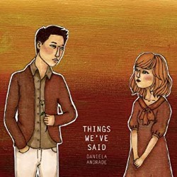 Descargar Daniela Andrade - Things We've Said [2012] MEGA