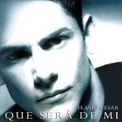 Descargar Flavio César - Qué será de mí [1996] MEGA