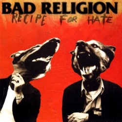 Descargar Bad Religion - Recipe for Hate [1993] MEGA