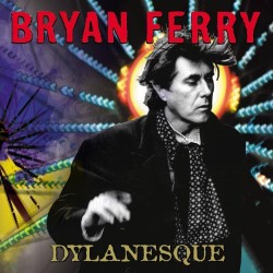 Descargar Bryan Ferry - Dylanesque [2007] MEGA