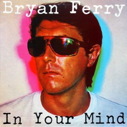 Descargar Bryan Ferry - In Your Mind [1977] MEGA