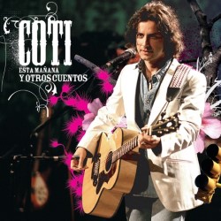 Descargar Coti Sorokin - Esta Mañana y Otros Cuentos [2005] MEGA