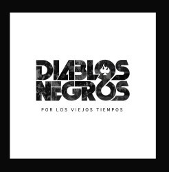 Descargar Diablos Negros - Por los viejos tiempos [2016] MEGA