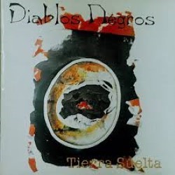 Descargar Diablos Negros - Tierra suelta [1996] MEGA