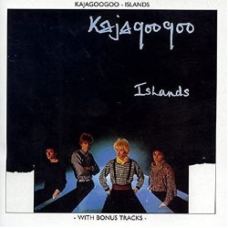 Descargar Kajagoogoo - Islands [1984] MEGA