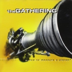 Descargar The Gathering - How to Measure a Planet [1998] MEGA