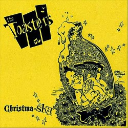 Descargar The Toasters - Christma-ska [1998] MEGA
