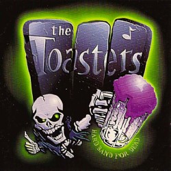 Descargar The Toasters - Hard Band for Dead [1996] MEGA