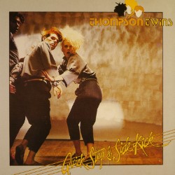 Descargar Thompson Twins - Quick Step and Side Kick [1983] MEGA