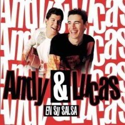 Descargar Andy & Lucas - En Su Salsa [2004] MEGA
