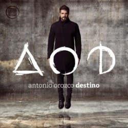 Descargar Antonio Orozco - Destino [2015] MEGA