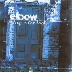 Descargar Elbow - Asleep in the Back [2001] MEGA