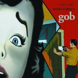 Descargar Gob - The World According To Gob [2000] MEGA