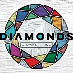 Descargar Hawk Nelson - Diamonds (Hawk Nelson album) [2015] MEGA