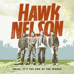 Descargar Hawk Nelson - Smile, It's the End of the World [2006] MEGA