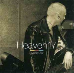 Descargar Heaven 17 - Live At Last [1999] MEGA