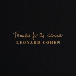 Descargar Leonard Cohen - Thanks for the Dance [2019] MEGA