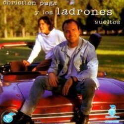 Descargar Los Ladrones Sueltos - Christian Puga y Los Ladrones Sueltos [1995] MEGA