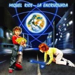 Descargar Miguel Ríos - La Encrucijada [1984] MEGA