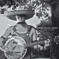 Descargar Never Shout Never - Harmony [2010] MEGA