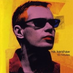 Descargar Nik Kershaw - 15 Minutes [1999] MEGA