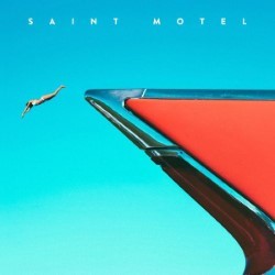 Descargar Saint Motel - My Type [2014] MEGA