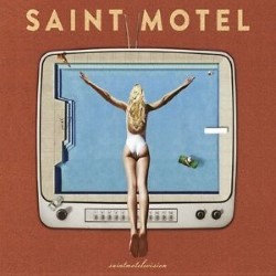Descargar Saint Motel - Saintmotelevision [2016] MEGA