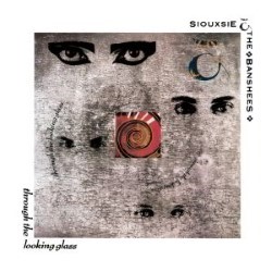 Descargar Siouxsie And The Banshees - Through the Looking Glass [1987] MEGA