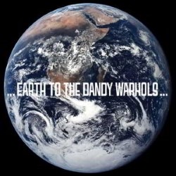 Descargar The Dandy Warhols - Earth to the Dandy Warhols [2008] MEGA
