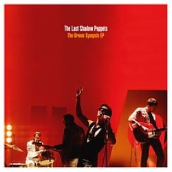 Descargar The Last Shadow Puppets - The Dream Synopsis EP [2016] MEGA