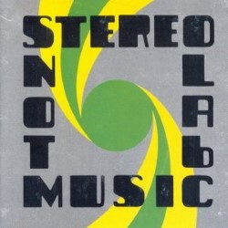 Descargar Stereolab - Not Music [2010] MEGA