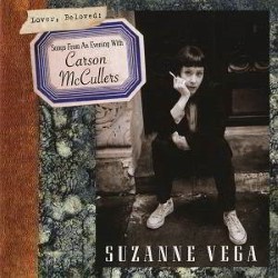 Descargar Suzanne Vega - Lover, Beloved - Songs From An Evening With Carson McCullers [2016] MEGA