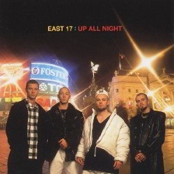 Descargar East 17 – Up All Night [1995] MEGA