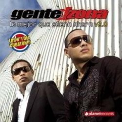 Descargar Gente de Zona - Lo Mejor Que Suena Ahora v2.0 [2008] MEGA