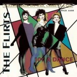 Descargar The Flirts - 10c A Dance [1982] MEGA